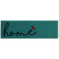 Full view of long teal coir doormat with cursive navy 'home' and red bird